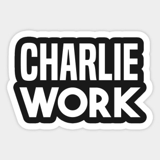 Charlie Work Sticker